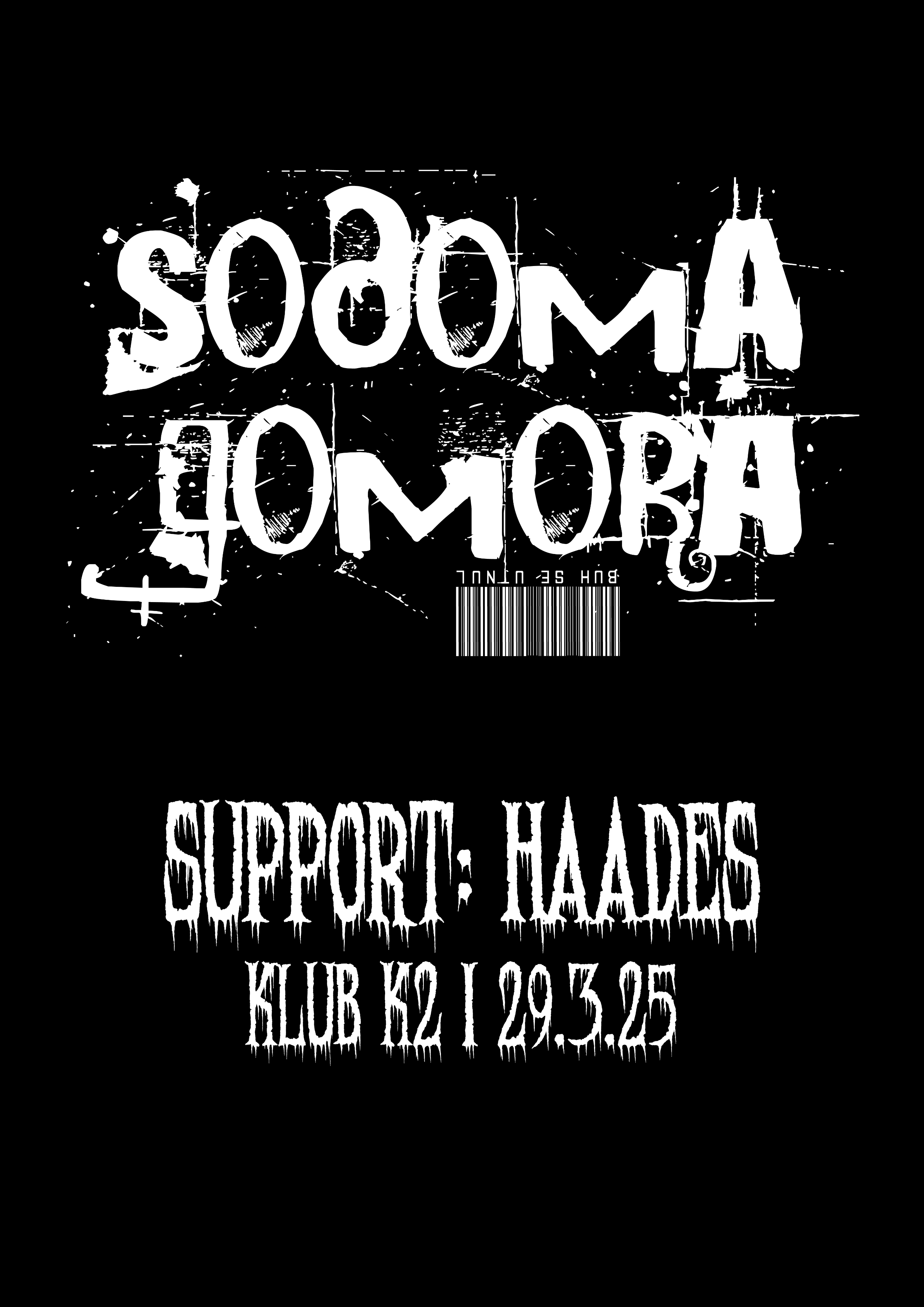 Sodoma Gomora + Haades