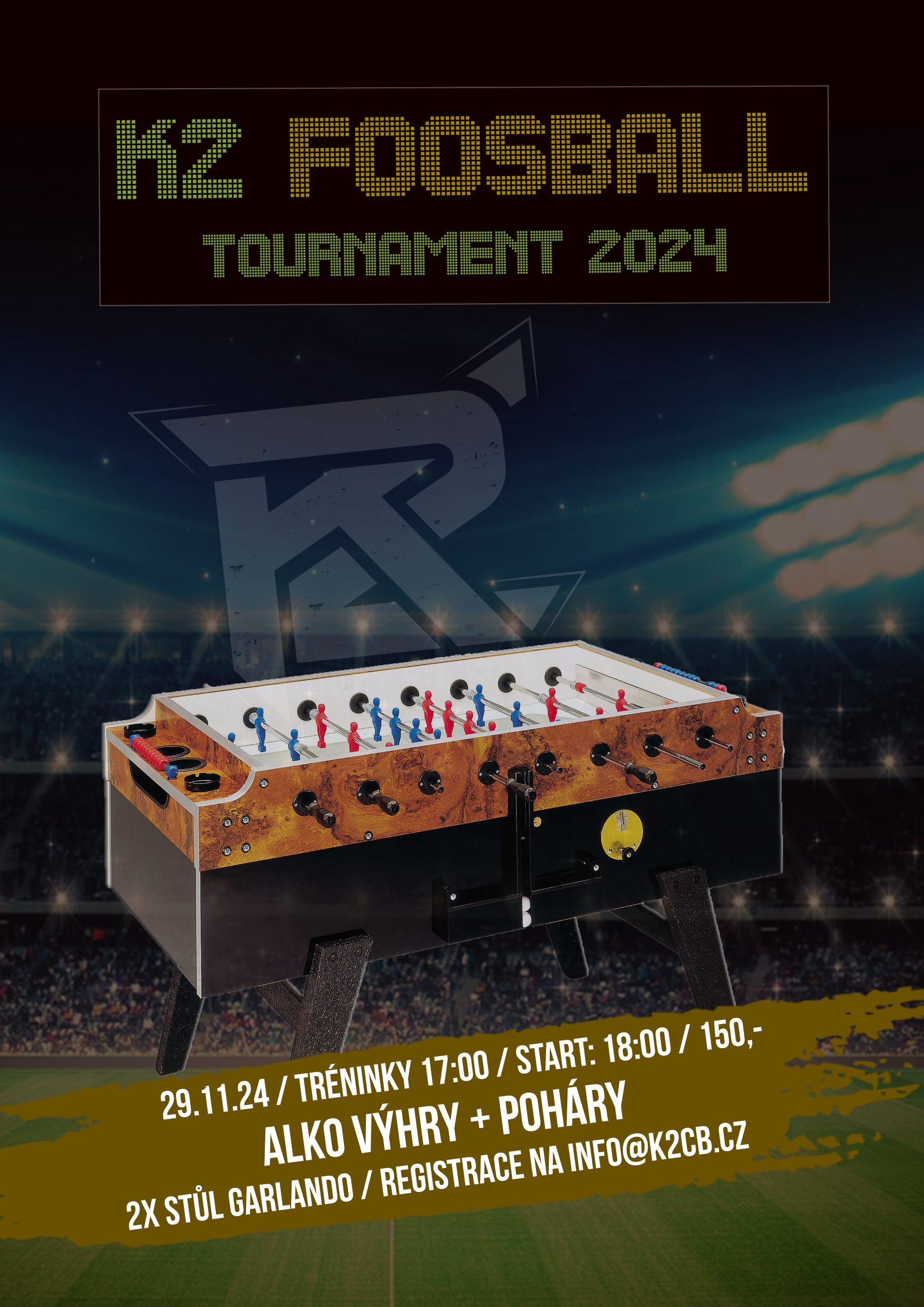 K2 FOOSBALL TOURNAMENT 29/11