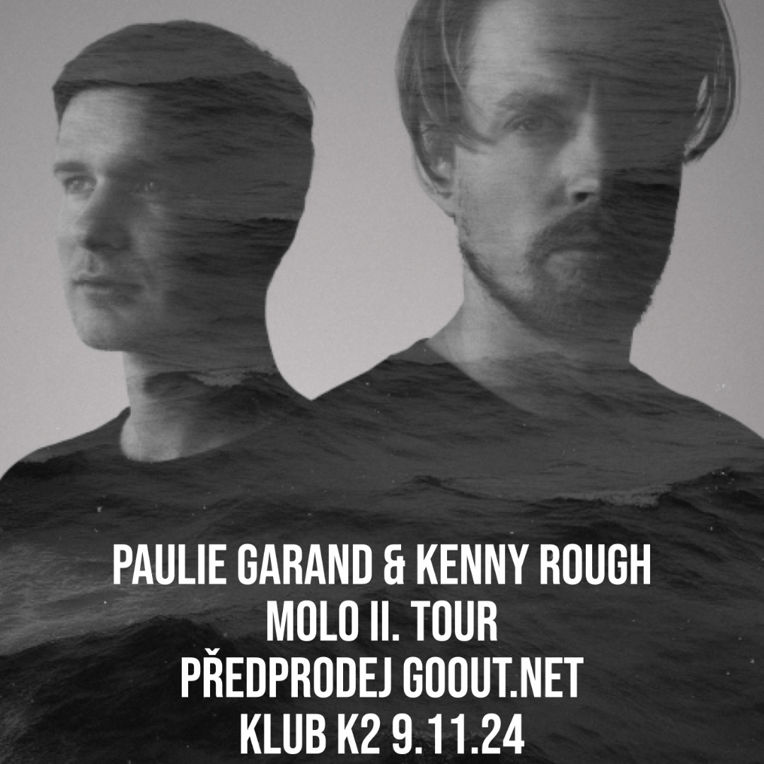 Paulie Garand & Kenny Rough v K2